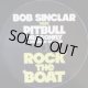 BOB SINCLAR / ROCK THE BOAT (SINCLAROCK003)