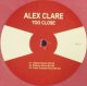【海未登録】 ALEX CLARE / TOO CLOSE (ALEXCLOSE001) 