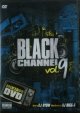 DJ RYOW & DJ BIGG-S / BLACK CHANNEL VOL.9 (DVD)