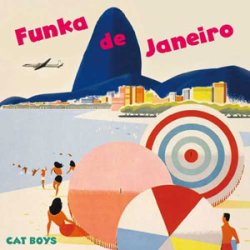 画像1: $ CAT BOYS / FUNKA DE JANEIRO (CONY004) Love Squall (CONY-0004) N2