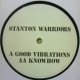 STANTON WARRIORS / GOOD VIBRATIONS 