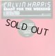 CALVIN HARRIS / READY FOR THE WEEKEND 完売