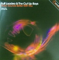 画像1: RUFF LOADERZ & THE CUT UP BOYS / MUSIC SOUNDS BETTER WITH YOU ★