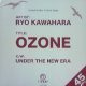 RYO KAWAHARA / OZONE 