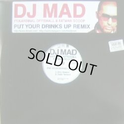 画像1: DJ MAD FEAT. KARDINAL OFFISHALL / PUT YOUR DRINKS UP REMIX 