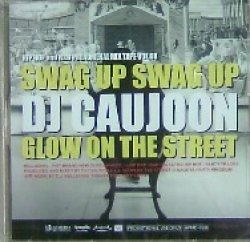 画像1: DJ CAUJOON / SWAG UP SWAG UP (MIXCD)