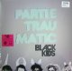 BLACK KIDS / PARTIE TRAUMATIC (2LP)