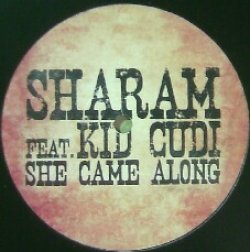 画像1: SHARAM FEAT. KID CUDI / SHE CAME ALONG 