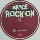 BRYCE / ROCK ON