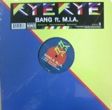 画像: RYE RYE FEAT. M.I.A. / BANG 