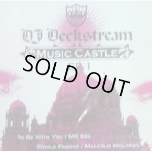 画像: DJ Deckstream / MUSIC CASTLE EP 1 完売