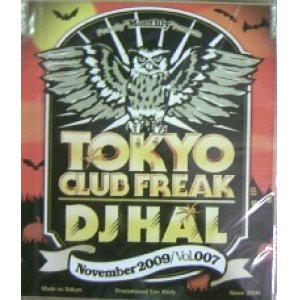 画像: DJ HAL / TOKYO CLUB FREAK VOL.007 (MIXCD)