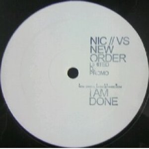 画像: NIC / NEW ORDER / I AM DONE 