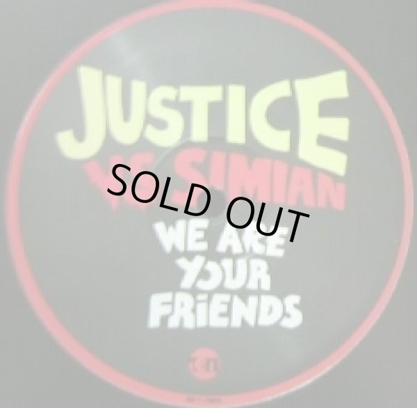 画像1: JUSTICE VS SIMIAN / WE ARE YOUR FRIENDS 