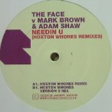 画像: THE FACE VS MARK BROWN & ADAM SHAW / NEEDIN U REMIX