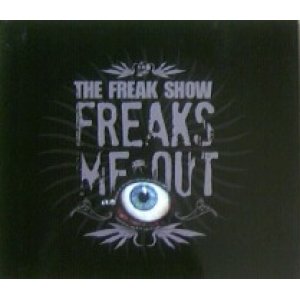 画像: THE FREAK SHOW / FREAKS ME OUT (CD)