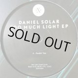 画像: DANIEL SOLAR / TOO MUCH LIGHT EP (TENC1004)