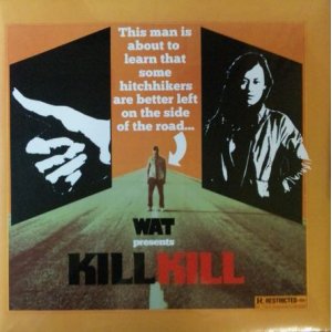 画像: WAT PRESENTS KILL KILL (BOXON026)