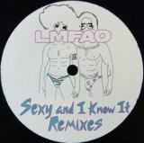 画像: LMFAO / SEXY AND I KNOW IT REMIXES (LMFAOX004) 
