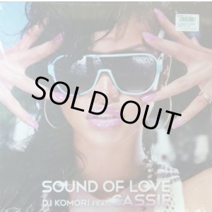画像: DJ KOMORI FEAT. CASSIE / SOUND OF LOVE 