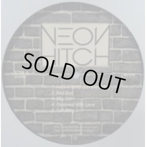 画像: NEON HITCH / NEON HITCH EP (NH-1515) 完売