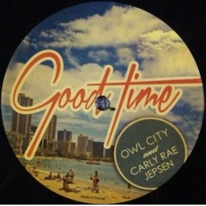 画像: %% OWL CITY & CARLY RAE JEPSEN / GOOD TIME (OWLCARLYGOOD002) アサヒドライゼロCM曲NNN4-1-1