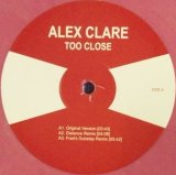 画像: 【海未登録】 ALEX CLARE / TOO CLOSE (ALEXCLOSE001) 