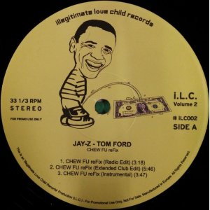 画像: 【海未登録】 Jay-Z / Tom Ford Chew Fu Refix (ILC002)