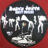 画像: 【海0000】 Heavy Joints / Dirty Dutch! Vol.1 (HJDIRTY001)
