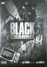 画像: DJ RYOW & DJ BIGG-S / BLACK CHANNEL VOL.14 - MIXTAPE DVD
