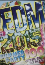 画像: DJ PLAIN / EDM 2015 -SUMMER PARTY 100- (2DVD)