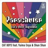 画像: $ CAT BOYS feat. Yuima Enya & Shun Shun Parachuter / Let's Stay Together (CONY0014) N3