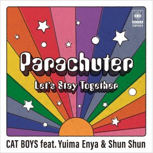 画像: $ CAT BOYS feat. Yuima Enya & Shun Shun Parachuter / Let's Stay Together (CONY0014) N2 後程済