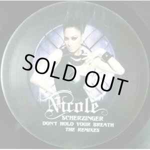 画像: NICOLE SCHERZINGER / DON'T HOLD YOUR BREATH THE REMIXES (NICOLEDHYB001)