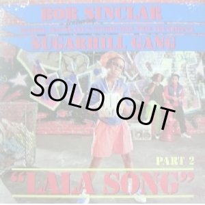 画像: BOB SINCLAR FEAT SUGARHILL GANG / LA LA SONG PART2 