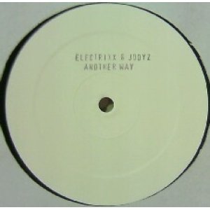 画像: ELECTRIXX & JODYZ / ANOTHER WAY 
