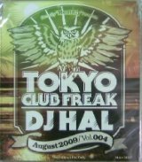 画像: DJ HAL / TOKYO CLUB FREAK VOL.004 (MIXCD)
