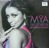 画像: MYA feat. CHE'NELLE / WISH YOU WERE HERE