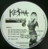 画像: KESHA / ULTIMATE REMIXES OF "TIK TOK""RIGHT ROUND"　完売中