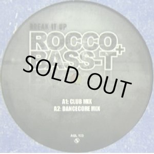 画像: ROCCO & BASS-T / BREAK IT UP 