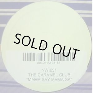 画像: THE CARAMEL CLUB / MAMA SAY MAMA SA 