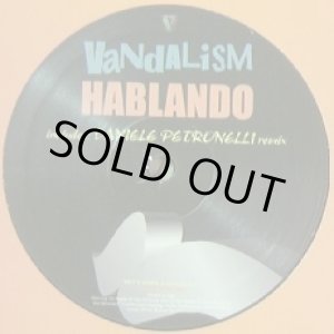 画像: VANDALISM / HABLANDO 