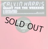 画像: CALVIN HARRIS / READY FOR THE WEEKEND 完売