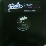 画像: $ WALE FT. LADY GAGA / CHILLIN (INTR 12581-1) NNN170-1-1