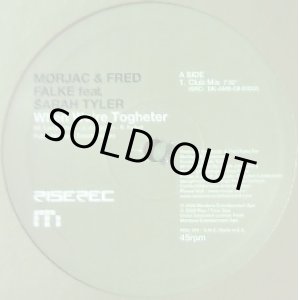 画像: MORJAC & FRED FALKE FEAT. SARAH TYLER / WHEN WE'RE TOGHETER