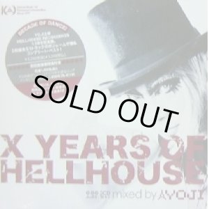 画像: YOJI / X YEARS OF HELLHOUSE mixed by YOJI (3CD+DVD)