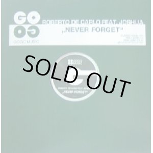 画像: ROBERTO DE CARLO FEAT. JOSHUA / NEVER FORGET 