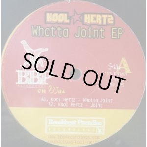 画像: KOOL HERTZ / WHATTA JOINT EP (BBP035)