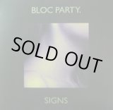 画像: BLOC PARTY. / SIGNS 