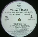 画像: THREE 6 MAFIA / STAY FLY - STILL FLY REMIX - 